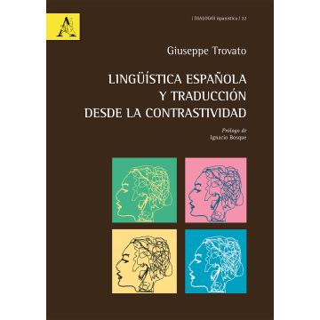 Lingüística española y traducción desde la contrastividad