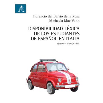 Disponibilidad léxica de los estudiantes de español en Italia. Estudio y diccionarios