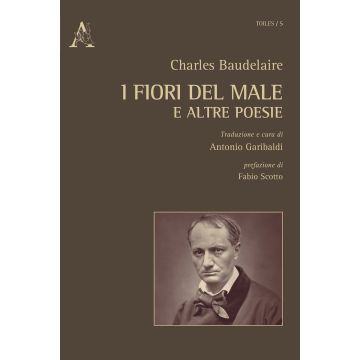 I fiori del male e altre poesie
