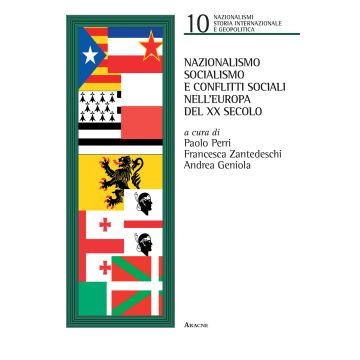 Nazionalismo, socialismo e conflitti sociali nell'Europa del XX secolo