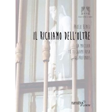 Il richiamo dell'oltre. La Macchia. Tu ti chiami Rosa. De Profundis