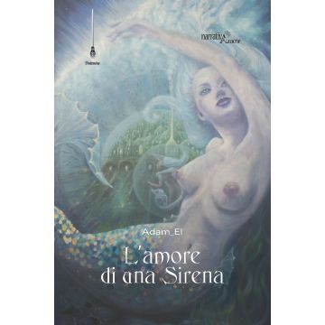 L'amore di una sirena. Un viaggio in fondo al mare