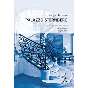 Palazzo Sternberg. Un palinsesto per l'Europa