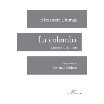 La colomba. Lettere d'amore