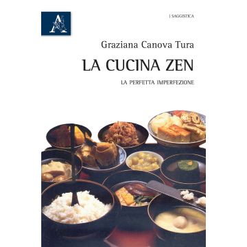 La cucina zen. La perfetta imperfezione