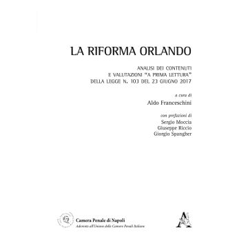 La Riforma Orlando. Analisi dei contenuti e valutazioni «a prima lettura» della legge 23 giugno 2017 n. 103