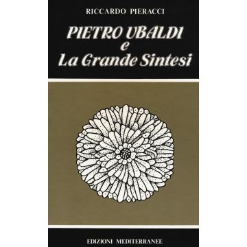 Pietro Ubaldi e la grande sintesi