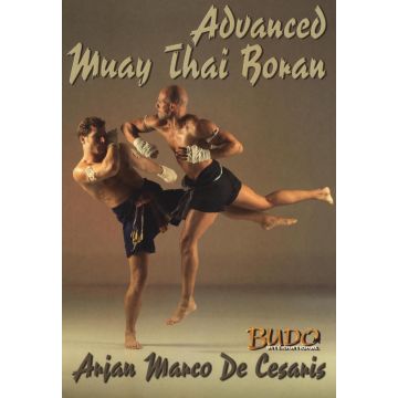 Advanced Muay Thai Boran. Ediz. inglese