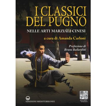 I classici del pugno nelle arti marziali cinesi