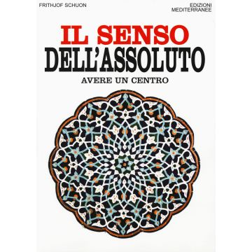 Il senso dell'assoluto. Avere un centro