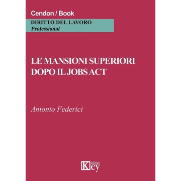 Le mansioni superiori dopo il jobs act