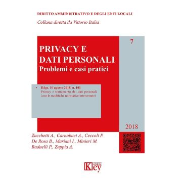 Privacy e dati personali. Problemi e casi pratici