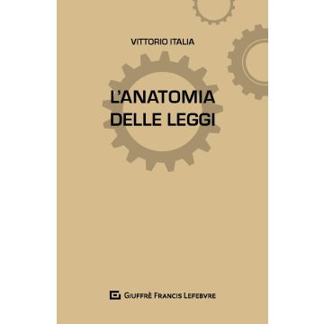 L'anatomia delle leggi