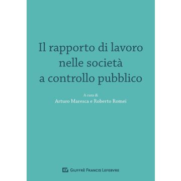 Il rapporto di lavoro nelle società a controllo pubblico