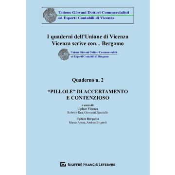 «Pillole» di accertamento e contenzioso
