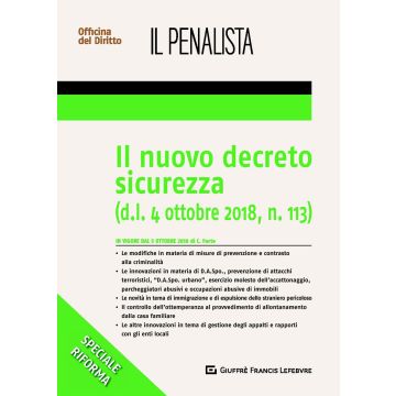 Il nuovo decreto sicurezza (d.l. 4 ottobre 2018, n.113)