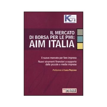 Il mercato di borsa per le PMI: AIM Italia