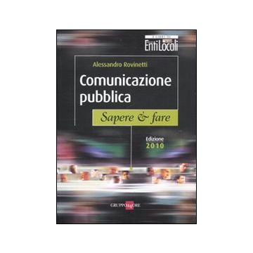 Comunicazione pubblica. Sapere & fare