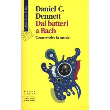 Dai batteri a Bach. Come evolve la mente