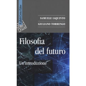 Filosofia del futuro. Un'introduzione