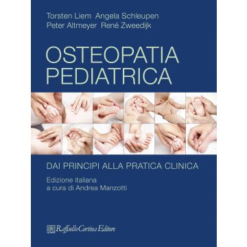 Osteopatia Pediatrica. Dai principi alla pratica clinica