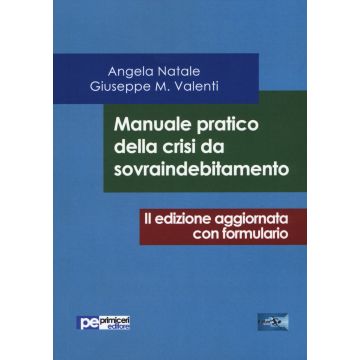 Manuale pratico della crisi da sovraindebitamento