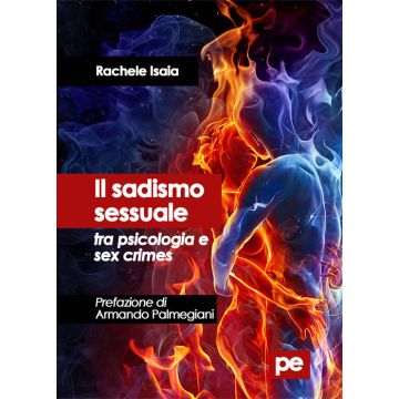 Il sadismo sessuale tra psicologia e sex crimes