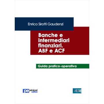 Banche e intermediari finanziari. ABF e ACF