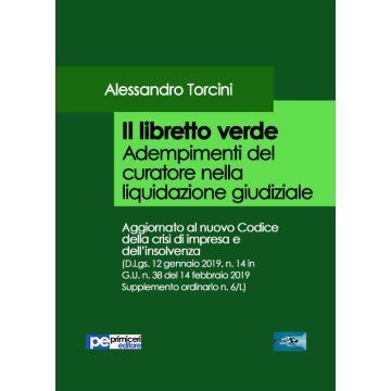 Il libretto verde. Adempimenti del curatore nella liquidazione giudiziale