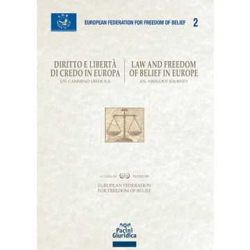 Diritto e libertà di credo in Europa. Un cammino difficile