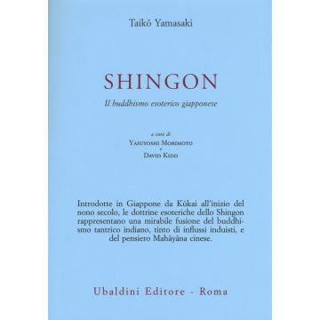 Shingon. Il buddhismo esoterico giapponese
