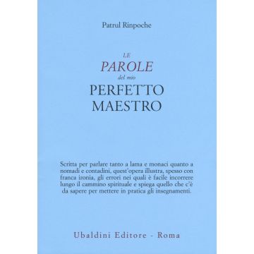 Le parole del mio perfetto maestro