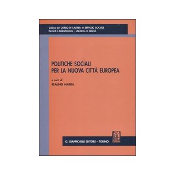 Politiche sociali per la nuova città europea