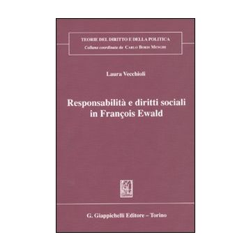 Responsabilità e diritti sociali in François Ewald