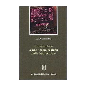 Introduzione a una teoria realista della legislazione