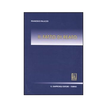 Il fatto di reato