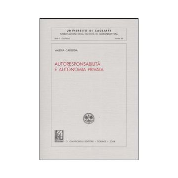 Autoresponsabilità e autonomia privata