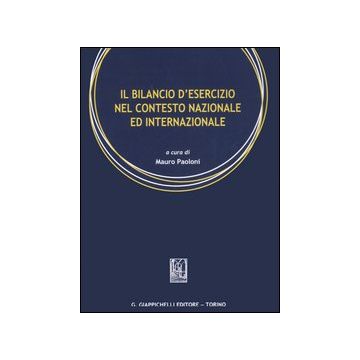 Il bilancio d'esercizio nel contesto nazionale ed internazionale