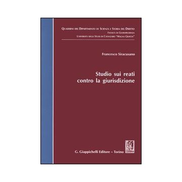 Studio sui reati contro la giurisdizione