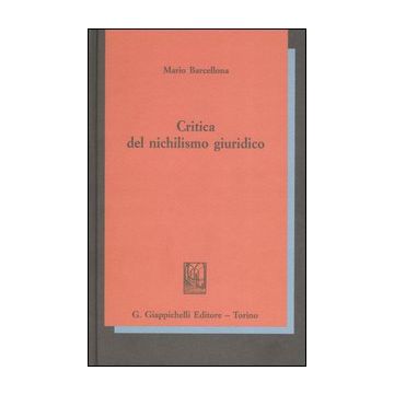 Critica del nichilismo giuridico