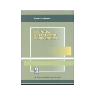 La prova nell'azione di rivendica