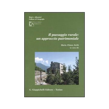 Il paesaggio rurale: un approccio patrimoniale