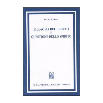 Filosofia del diritto e questione dello spirito