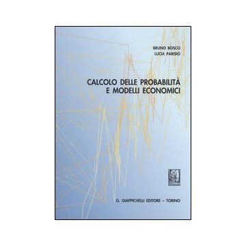 Calcolo delle probabilità e modelli economici