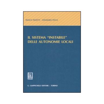 Il sistema «instabile» delle autonomie locali