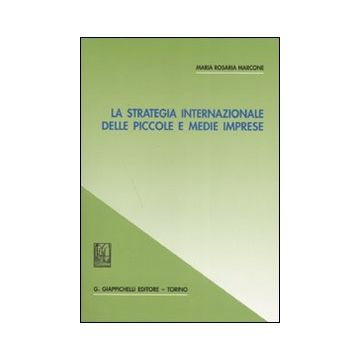 La strategia internazionale delle piccole e medie imprese