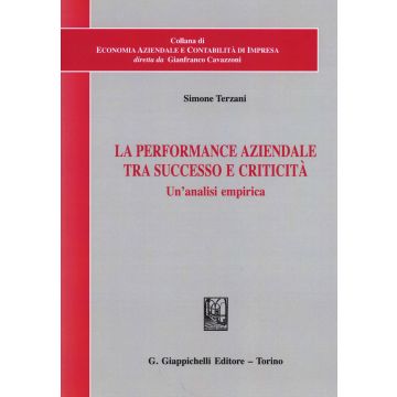 La performance aziendale tra successo e criticità. Un'analisi empirica