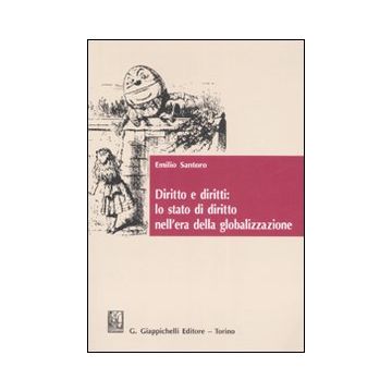 Diritto e diritti: lo stato di diritto nell'era della globalizzazione. Studi genealogici: Albert Venn Dicey e il Rule of law