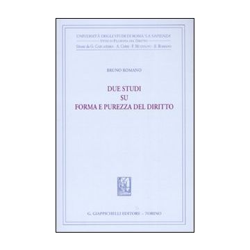 Due studi su forma e purezza del diritto