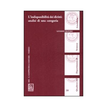 L'indisponibilità dei diritti: analisi di una categoria